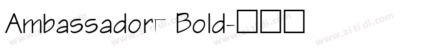 Ambassadore Bold字体转换